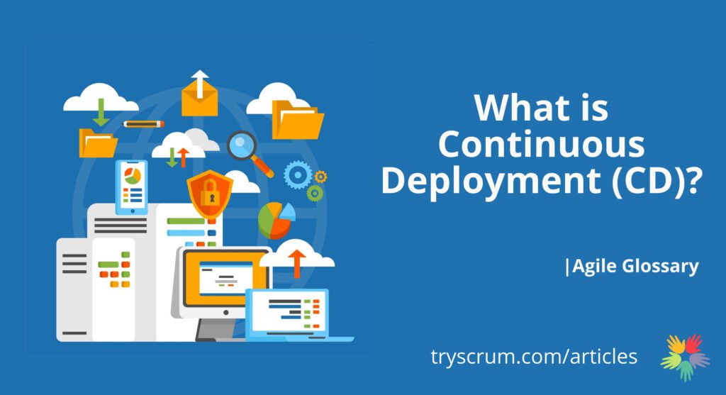 What is Continuous Deployment (CD)? - tryScrum